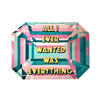 "ALL I EVER WANTED WAS EVERYTHING" CUSTOM PASTEL GEM RUG