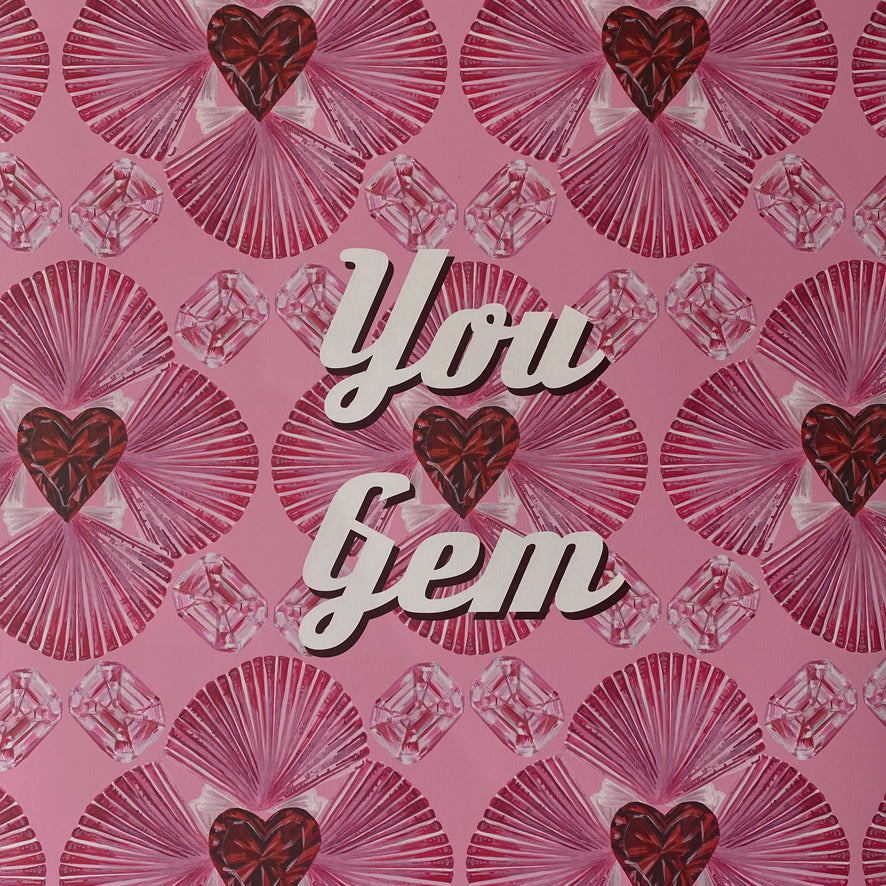 "YOU ARE A GEM" poster