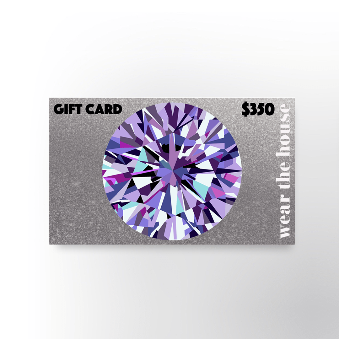 GIFT CARD - Wear The House